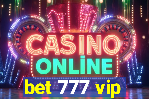 bet 777 vip